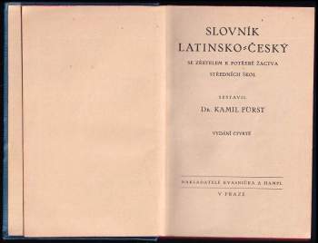 Kamil Fürst: Slovník latinsko-český se zřetelem k potřebě žactva středních škol