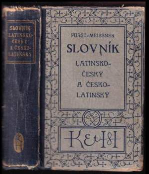 Slovník latinsko-český se zřetelem k potřebě žactva středních škol