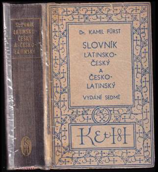 Slovník latinsko-český se zřetelem k potřebě žactva středních škol