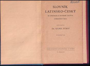 Kamil Fürst: Slovník latinsko-český se zřetelem k potřebě žactva středních škol