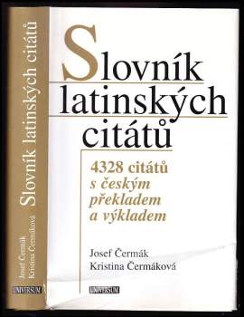 Slovník latinských citátů : 4328 citátů s českým překladem a výkladem