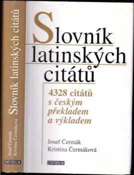Slovník latinských citátů : 4328 citátů s českým překladem a výkladem (2010, Knižní klub) - ID: 1403436