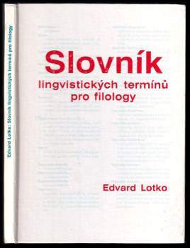 Edvard Lotko: Slovník lingvistických termínů pro filology