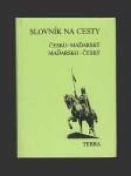 Slovník na cesty česko-maďarský