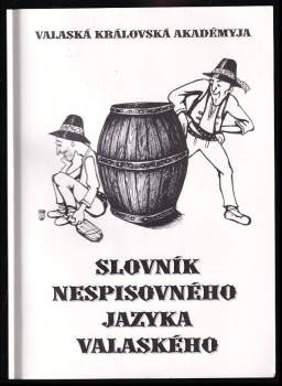 Slovník nespisovného jazyka valaského