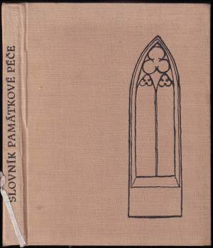Oldřich J Blažíček: Slovník památkové péče