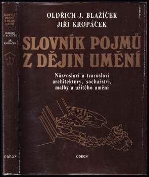 Oldřich J Blažíček: Slovník pojmů z dějin umění