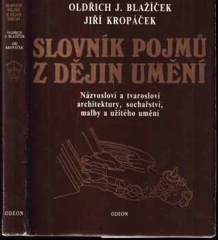 Oldřich J Blažíček: Slovník pojmů z dějin umění
