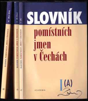 Slovník pomístních jmen v Čechách I (A) + II (B - Bau) + III (Bav - Bíd)