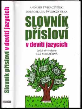 Eva Mrhačová: Slovník přísloví v devíti jazycích