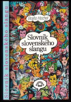 Braňo Hochel: Slovník slovenského slangu