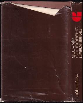 Jiří Hrůza: Slovník soudobého urbanismu