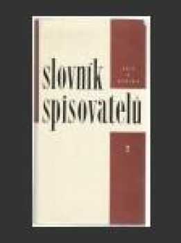 Jaroslav Průšek: Slovník spisovatelů
