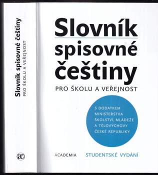 Slovník spisovné češtiny pro školu a veřejnost