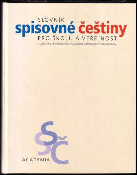Slovník spisovné češtiny pro školu a veřejnost