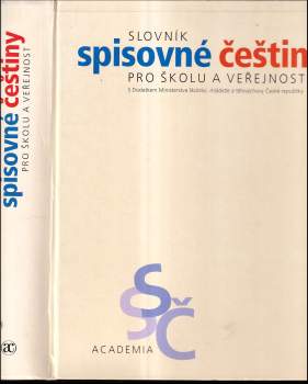 Slovník spisovné češtiny pro školu a veřejnost