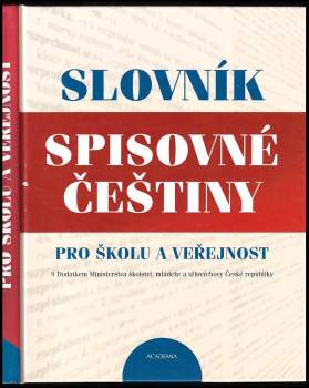 Slovník spisovné češtiny pro školu a veřejnost