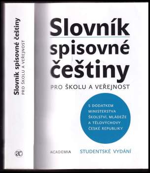 Slovník spisovné češtiny pro školu a veřejnost