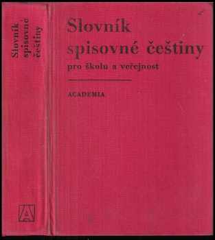 Slovník spisovné češtiny pro školu a veřejnost