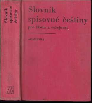 František Daneš: Slovník spisovné češtiny pro školu a veřejnost