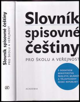 Slovník spisovné češtiny pro školu a veřejnost