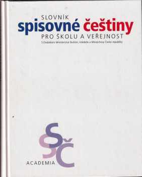Slovník spisovné češtiny pro školu a veřejnost