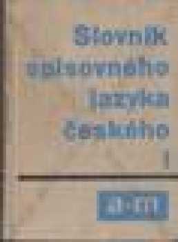 Slovník spisovného jazyka českého I-IV