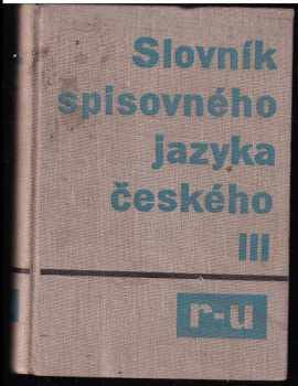 Bohuslav Havránek: Slovník spisovného jazyka českého