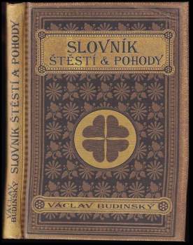 Václav Budínský: Slovník štěstí & pohody