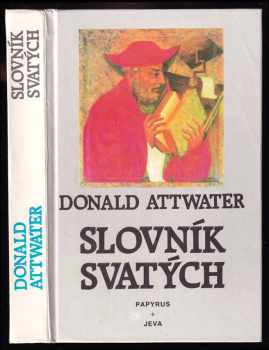 Donald Attwater: Slovník svatých