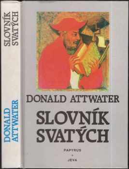 Donald Attwater: Slovník svatých