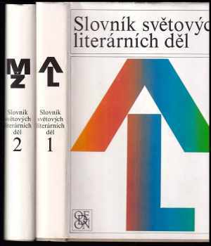 Slovník světových literárních děl : Díl 1-2 - Vladimír Macura (1988, Odeon) - ID: 719603