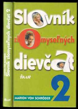 Slovník zlomyseľných dievčat 2 : 2