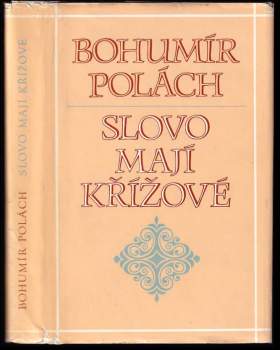 Slovo mají Křížové