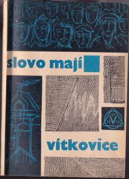 Slovo mají Vítkovice