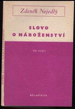 Zdeněk Nejedlý: Slovo o náboženství