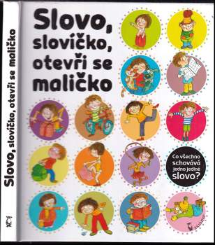 Slovo, slovíčko, otevři se maličko