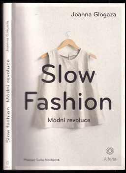 Joanna Glogaza: Slow fashion