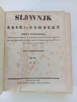 Josef Jungmann: Slownjk česko-německý Josefa Jungmanna