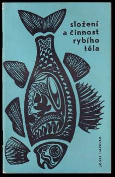 Složení a činnost rybího těla