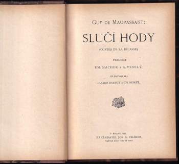 Guy de Maupassant: Slučí hody