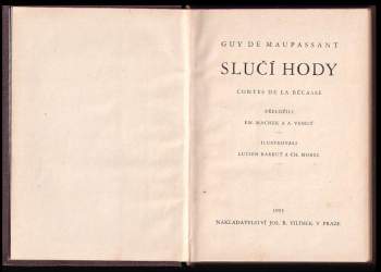 Guy de Maupassant: Slučí hody