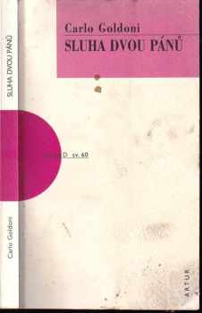 Carlo Goldoni: Sluha dvou pánů