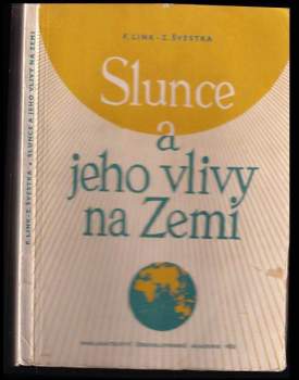 Slunce a jeho vlivy na Zemi