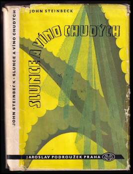 John Steinbeck: Slunce a víno chudých