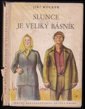 Slunce je veliký básník : výbor z díla