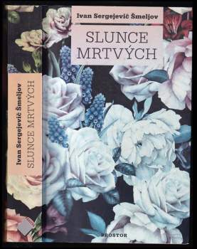 Ivan Sergejevič Šmelev: Slunce mrtvých
