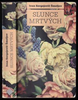 Ivan Sergejevič Šmelev: Slunce mrtvých