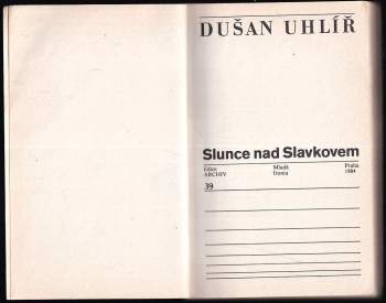 Dušan Uhlíř: Slunce nad Slavkovem