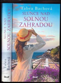 Slunce nad solnou zahradou